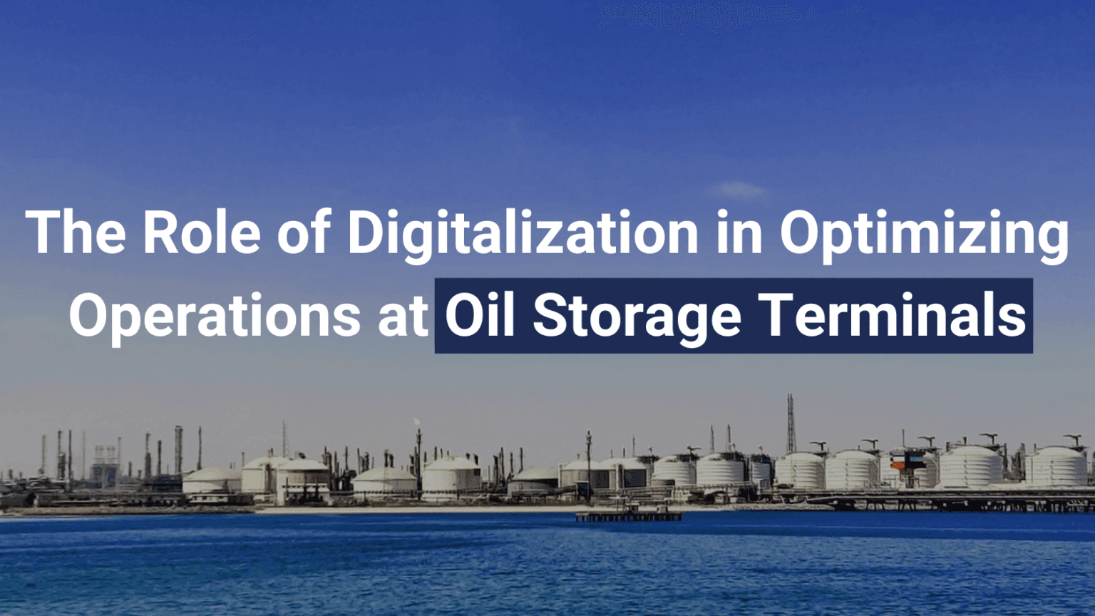 Oil storage terminals contractors